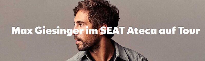 Max Giesinger im SEAT Ateca auf Tour